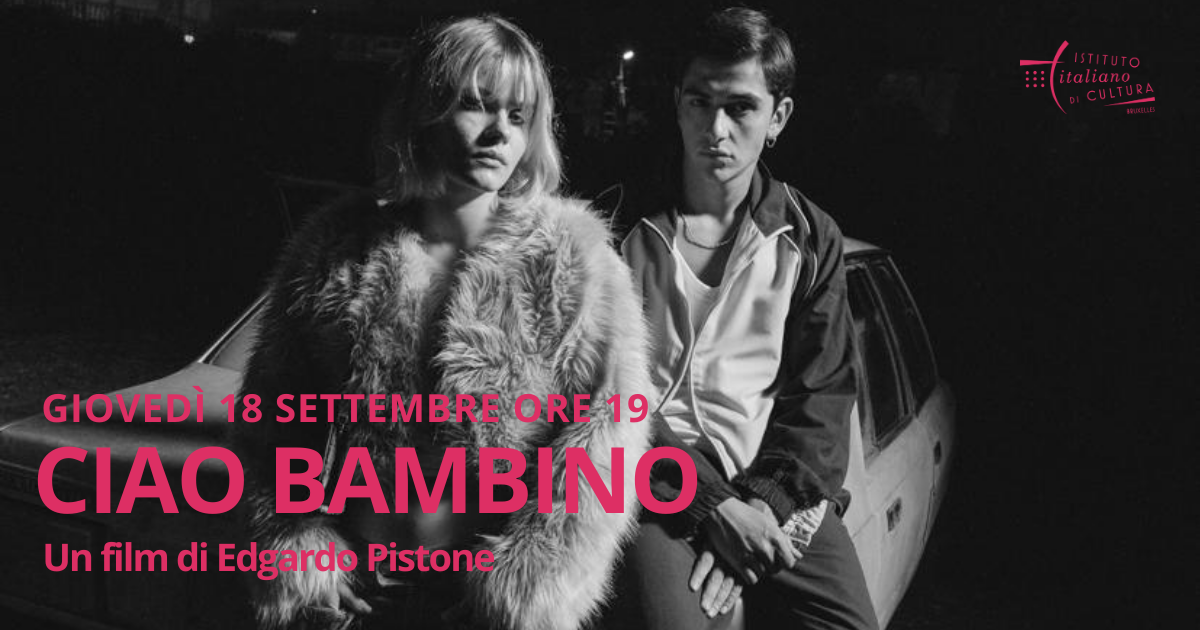 18.09 ore 19: CIAO BAMBINO – Un film di Edgardo Pistone