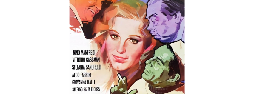 11/06, ore 19: C’ERAVAMO TANTO AMATI – Film di Ettore Scola, nel 10° della sua scomparsa